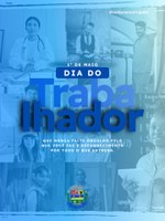 DIA DO TRABALHADOR